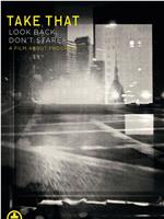 Take That: Look Back, Don't Stare在线观看
