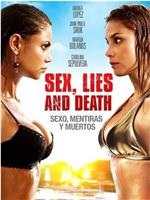 Sexo, Mentiras y Muertos在线观看