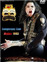 Michael Jackson Live in Mexico：The Dangerous Tour