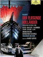 1985年拜罗伊特剧院现场演出《漂泊的荷兰人》在线观看