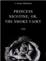 Princess Nicotine; or, The Smoke Fairy