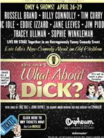 What About Dick?在线观看