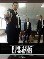 Biting Elbows: Bad Motherfucker在线观看