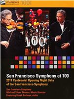 旧金山交响乐团百年纪录片 1911－2011在线观看