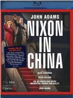 亚当斯：尼克松在中国在线观看