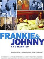 弗兰基和约翰尼结婚了在线观看