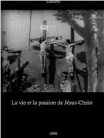 La vie et la passion de Jésus-Christ