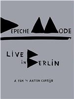 Depeche Mode: Live in Berlin在线观看