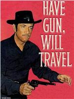 Have Gun - Will Travel在线观看