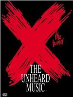 X: The Unheard Music