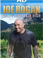 Joe Rogan: Rocky Mountain High在线观看