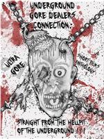 Underground Gore Dealers Connection在线观看