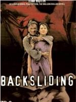 Backsliding在线观看