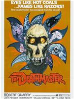 Deathmaster在线观看