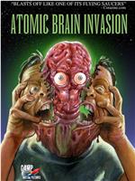 Atomic Brain Invasion