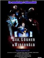 Sex, lögner & videovåld