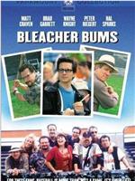 Bleacher Bums在线观看