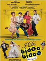 I Do Bidoo Bidoo: Heto nApo sila!在线观看