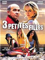 3 petites filles在线观看