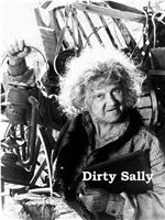 Dirty Sally在线观看