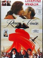 Rouge Venise在线观看