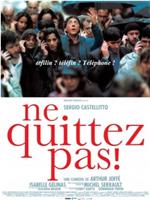 Ne quittez pas!在线观看