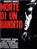 Morte di un bandito在线观看