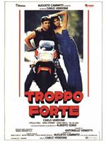 Troppo forte在线观看