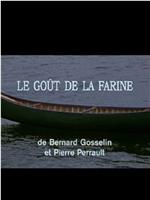 Le goût de la farine