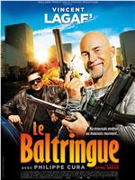 Le baltringue在线观看