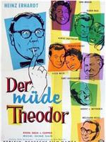 Der müde Theodor在线观看