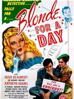 Blonde for a Day在线观看