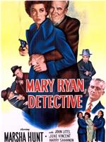 Mary Ryan, Detective在线观看