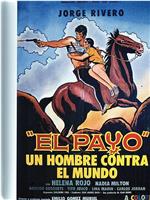 El payo - un hombre contra el mundo!在线观看