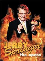 Jerry Springer: The Opera在线观看