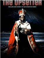 The Upsetter:THE LIFE AND MUSIC OF LEE SCRATCH PERRY