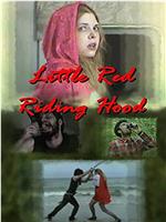Little Red Riding Hood在线观看
