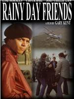 Rainy Day Friends在线观看