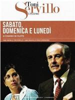 Sabato, domenica e lunedì