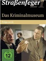 Das Kriminalmuseum在线观看