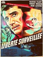 La liberté surveillée