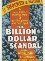 The Billion Dollar Scandal在线观看