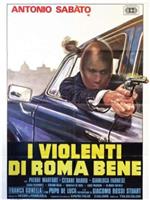 I violenti di Roma bene在线观看