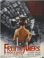 Fruits amers - Soledad