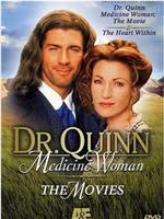 Dr. Quinn Medicine Woman: The Movie在线观看
