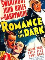 Romance in the Dark在线观看