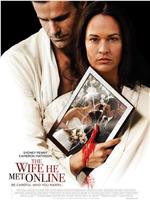 The Wife He Met Online在线观看