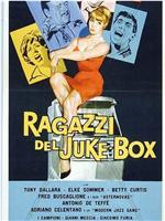 Ragazzi del Juke-Box在线观看