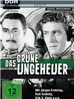 Das grüne Ungeheuer在线观看