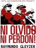 Ni olvido ni perdón: 1972, la masacre de Trelew在线观看